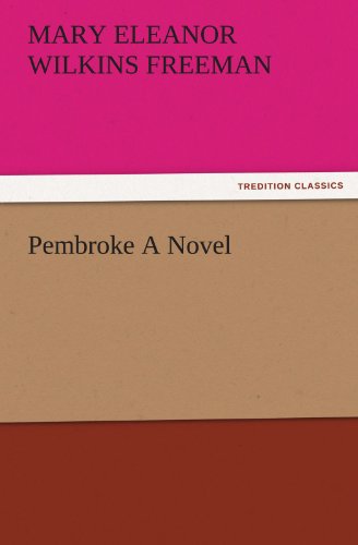 Pembroke a Novel [Paperback]