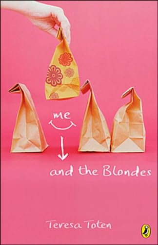 Me and the Blondes: Book One Of The Series [Paperback]