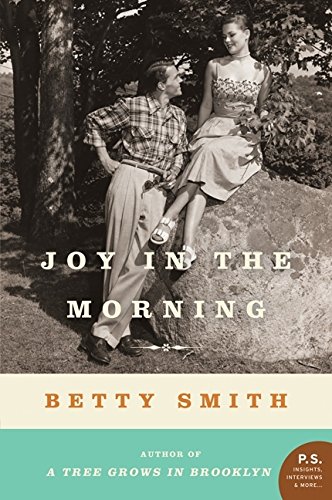 Joy In The Morning: A Novel (p.S.) [Paperback]