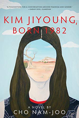 Kim Jiyoung, Born 1982: A Novel [Paperback]