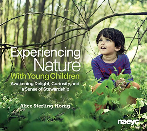 Experiencing Nature With Young Children: Awak