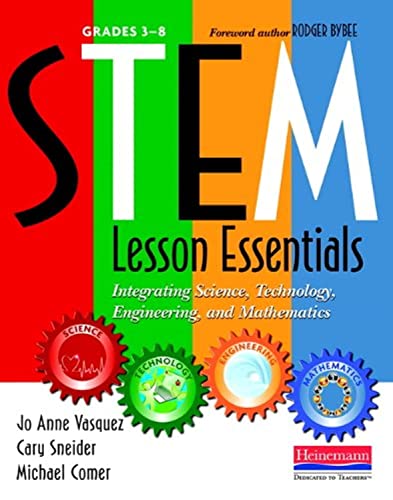 Stem Lesson Essentials, Grades 3-8: Integrating Science, Technology, Engineering [Paperback]