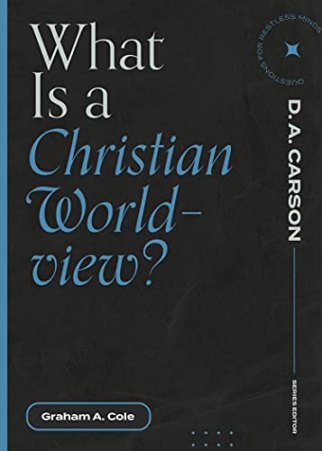 What Is A Christian Worldview            [TRADE PAPER         ]