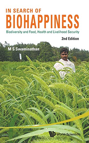 In Search Of Biohappiness Biodiversity And Food, Health And Livelihood Security [Hardcover]