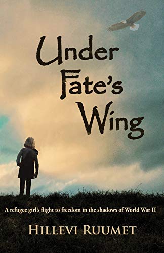 Under Fate's Wing A Refugee Girl's Flight To Freedom In The Shados Of World Wa [Paperback]