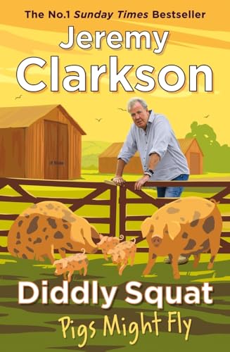 Diddly Squat: Pigs Might Fly [Paperback]