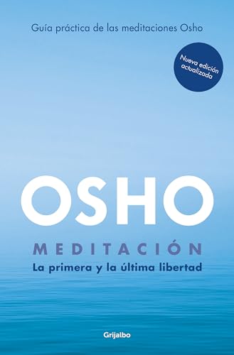 Meditacin (Edicin ampliada con ms de 80 meditaciones OSHO) / Meditation: The  [Paperback]