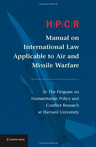 HPCR Manual on International La Applicable to Air and Missile Warfare [Hardcover]