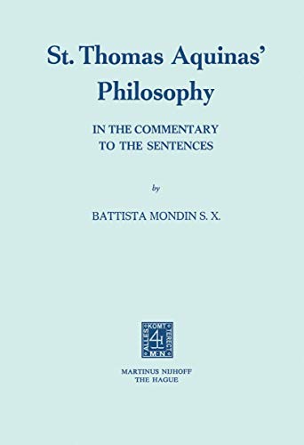 St. Thomas Aquinas Philosophy In the Commentary to the Sentences [Paperback]