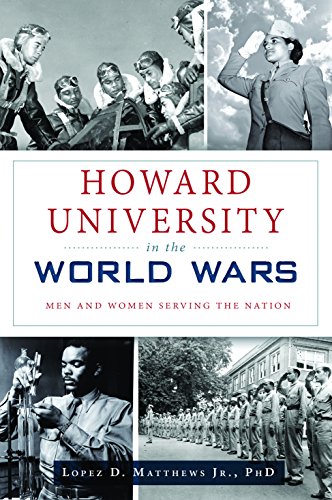 Howard University in the World Wars: Men and