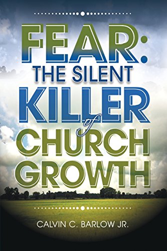 Fear The Silent Killer Of Church Groth [Paperback]