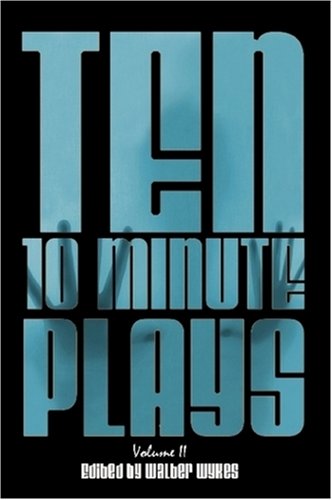 Ten 10-Minute Plays Volume Ii [Paperback]