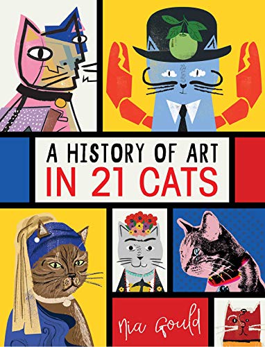 A History of Art in 21 Cats [Hardcover]