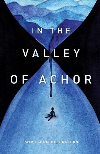 In The Valley Of Achor [Paperback]