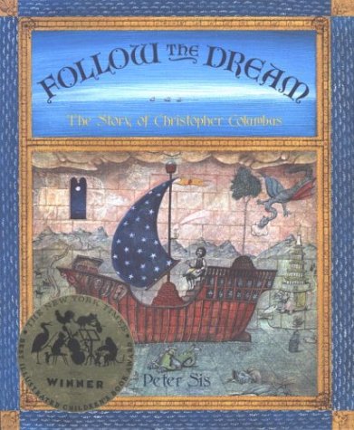 Follow the Dream: The Story of Christopher Columbus [Hardcover]