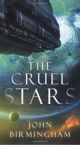 The Cruel Stars: A Novel [Paperback]