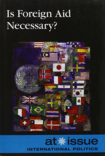 Is Foreign Aid Necessary (at Issue Series) [Paperback]