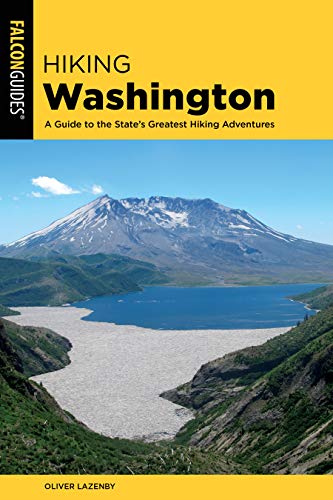 Hiking Washington: A Guide to the State's Greatest Hiking Adventures [Paperback]