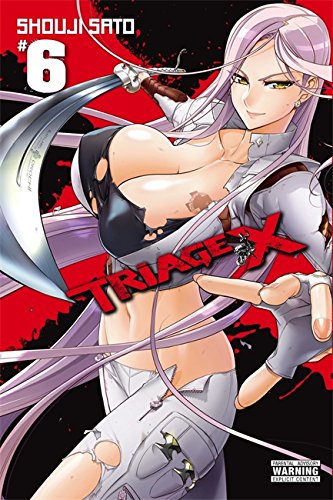 Triage X, Vol. 6 [Paperback]