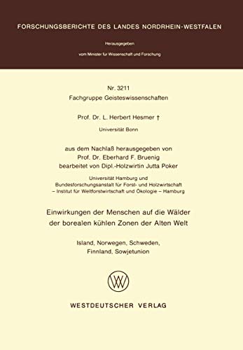 Einwirkungen der Menschen auf die Wlder der borealen khlen Zonen der Alten Wel [Paperback]