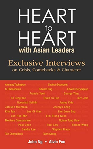 Heart To Heart With Asian Leaders Exclusive Intervies On Crisis, Comebacks & C [Hardcover]