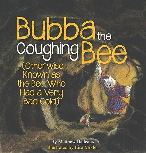 Bubba The Coughing Bee [Paperback]