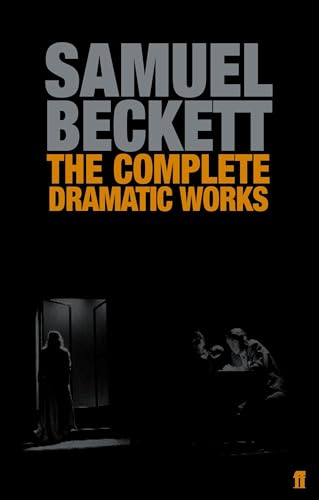 Complete Dramatic Works Of Samuel Beckett [Unknown]