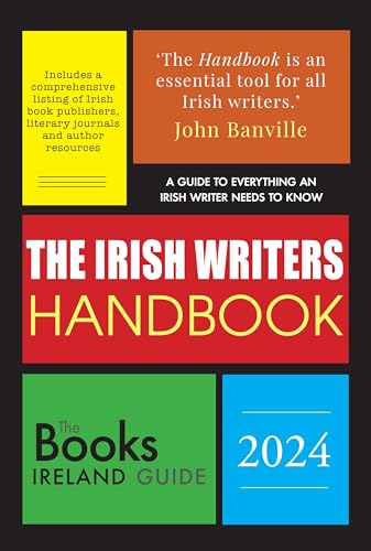 The Irish Writer's Handbook: 2024 [Paperback]