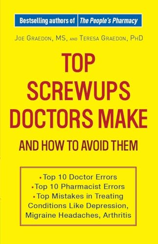 Top Screwups Doctors Make and How to Avoid Them [Paperback]