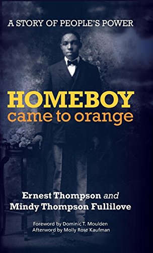 Homeboy Came to Orange A Story of People's Poer [Hardcover]