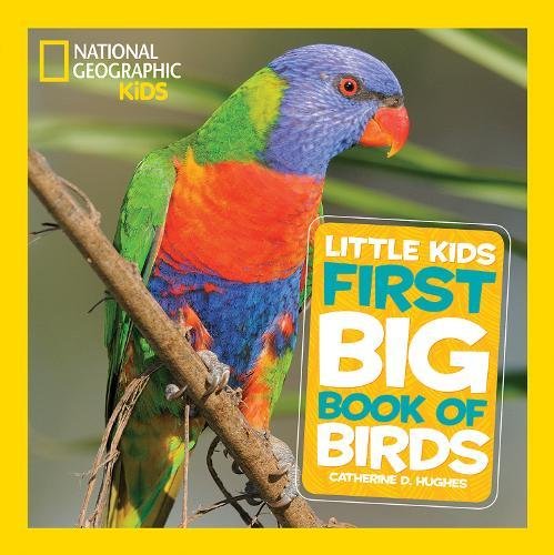 National Geographic Little Kids First Big Book of Birds [Hardcover]