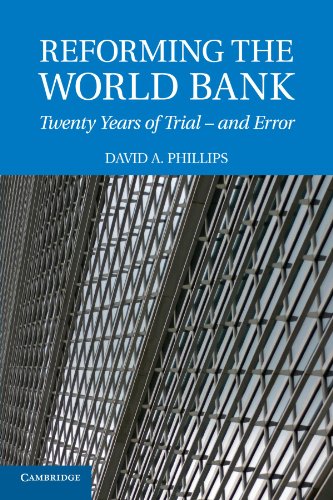 Reforming the World Bank Tenty Years of Trial - and Error [Paperback]