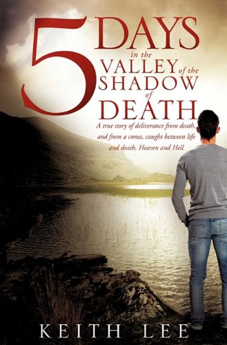 5 Days In The Valley Of The Shado Of Death [Paperback]