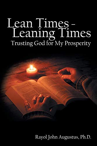 Lean Times - Leaning Times  Trusting God for My Prosperity [Paperback]