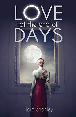 Love at the End of Days [Paperback]