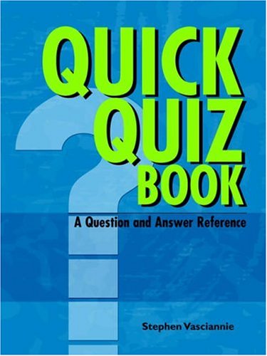 Quick Quiz Book  A Question And Anser Reference [Paperback]