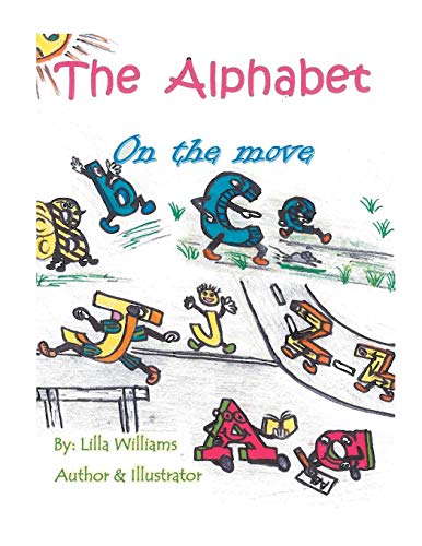 The Alphabet On The Move [Paperback]