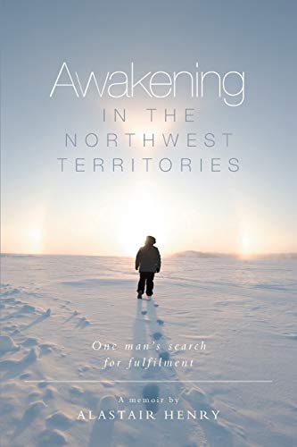 Aakening In The Northest Territories [Paperback]