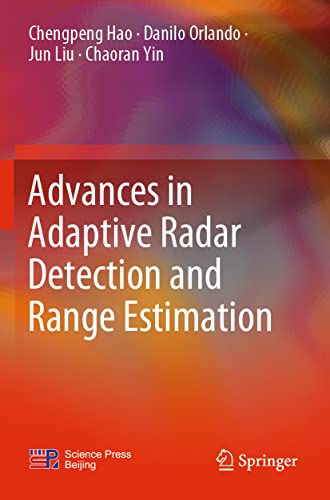 Advances in Adaptive Radar Detection and Range Estimation [Paperback]