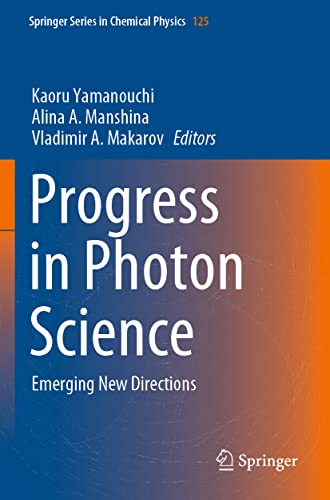 Progress in Photon Science Emerging Ne Directions [Paperback]