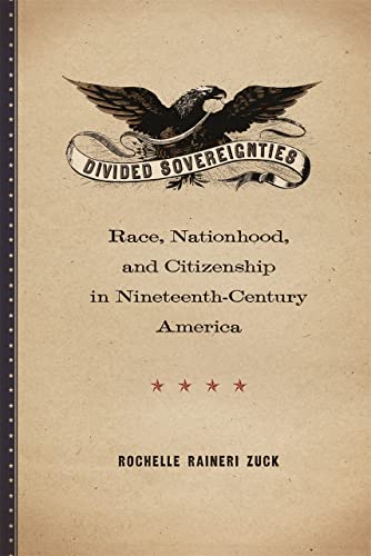 Divided Sovereignties: Race, Nationhood, and