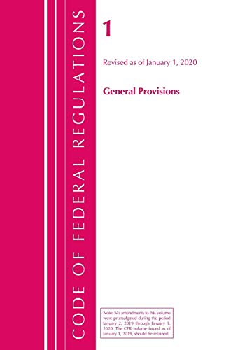 Code of Federal Regulations, Title 01 General Provisions, Revised as of January  [Paperback]