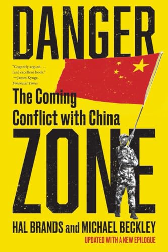 Danger Zone: The Coming Conflict with China [Paperback]