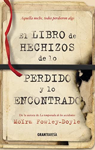 El libro de hechizos de lo perdido y lo encontrado [Paperback]