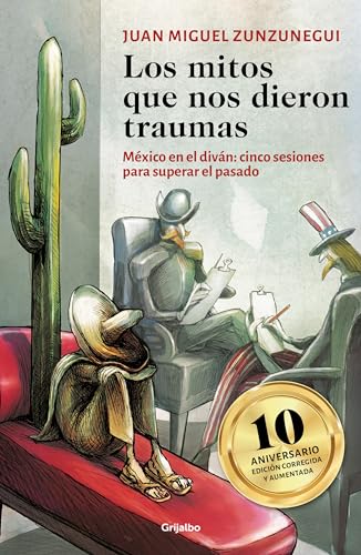 Los mitos que nos dieron traumas / The Myths That Traumatized Us [Paperback]