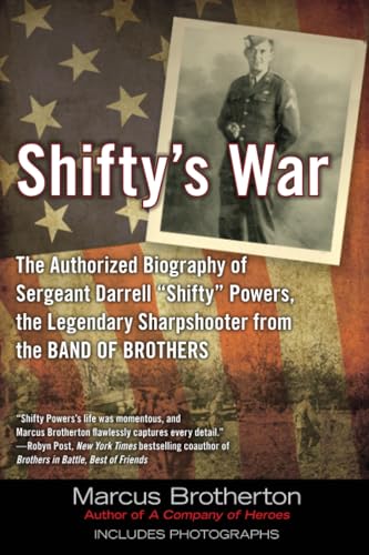 Shifty's War: The Authorized Biography of Sergeant Darrell  Shifty  Powers, the  [Paperback]