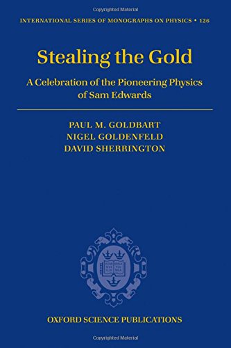 Stealing the Gold A Celebration of the Pioneering Physics of Sam Edards [Hardcover]