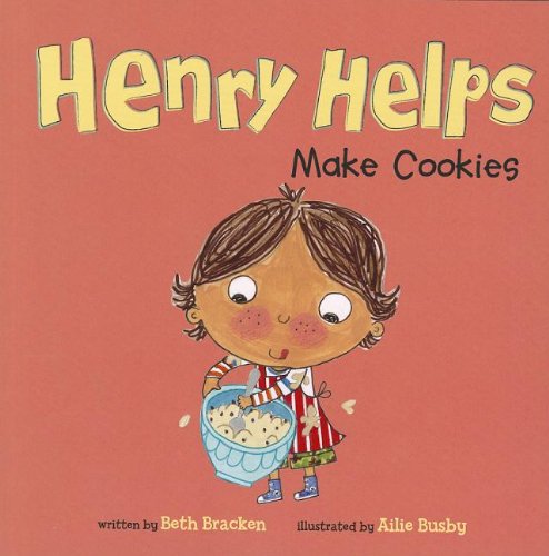 Henry Helps Make Cookies [Paperback]