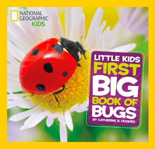 National Geographic Little Kids First Big Book of Bugs [Hardcover]