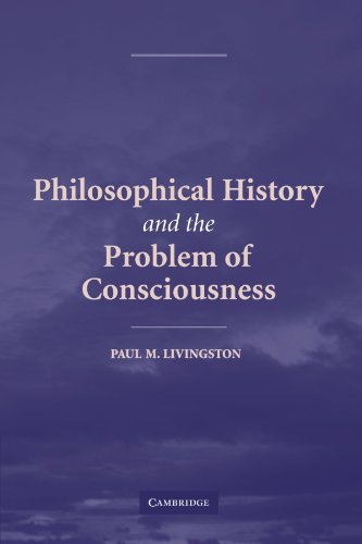 Philosophical History and the Problem of Consciousness [Paperback]